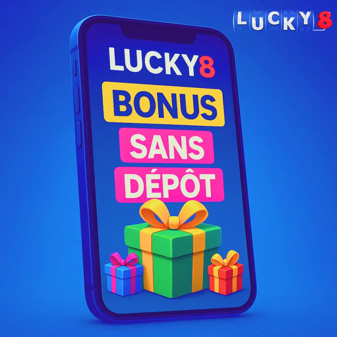 Lucky8 Bonus Sans Dépôt
